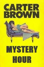 (image for) CARTER BROWN MYSTERY HOUR
